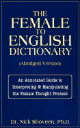 The Female to English Dictionary