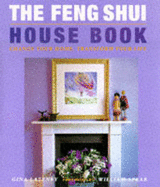 The Feng Shui House Book