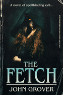 The Fetch (The Retro Terror Series #1)