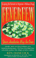 The Feverfew Story: Your Headache May Be Over