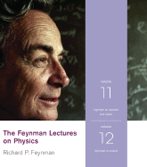 The Feynman Lectures on Physics Volume 11 and 12: Feynman on Science and Vision/Feynman on Sound