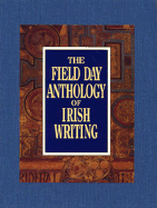 The Field Day Anthology of Irish Writing 3 Vol. Set