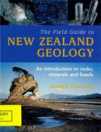 The Field Guide to New Zealand Geology