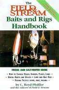 The Field & Stream Baits and Rigs Handbook