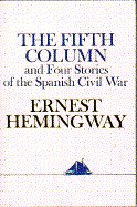 The Fifth Column and Four Stories of the Spanish Civil War