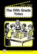 The Fifth Grade Votes Reader's Theater Set B
