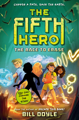 The Fifth Hero #1: The Race to Erase - Doyle, Bill