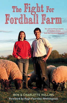 The Fight for Fordhall Farm - & Charlotte Hollins, Ben