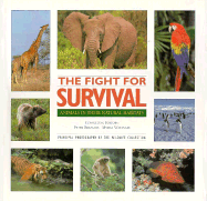 The Fight for Survival: Animals in Their Natural Habitats - Myrna, Watanbe, and Watanabe, Myrna, and Brazaitis, Peter (Editor)