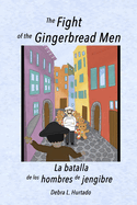 The Fight of the Gingerbread Men: La batalla de los hombres de jengibre