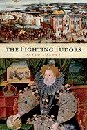 The Fighting Tudors