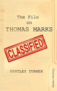 The File on Thomas Marks