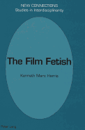 The Film Fetish