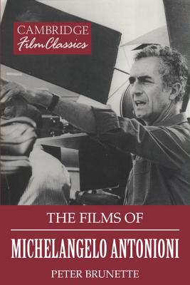 The Films of Michelangelo Antonioni - Brunette, Peter
