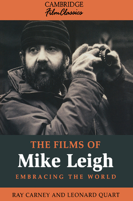 The Films of Mike Leigh - Carney, Ray, and Quart, Leonard