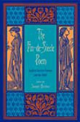 The Fin-De-Sicle Poem: English Literary Culture and the 1890s - Bristow, Joseph (Editor)