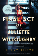 The Final Act of Juliette Willoughby