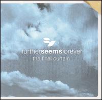 The Final Curtain [CD/DVD] - Further Seems Forever