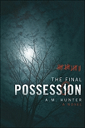 The Final Possession