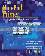 The Finale Notepad Primer: Learning the Art of Music Notation with Notepad