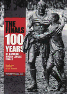 The Finals: 100 Years of National Rugby League Finals