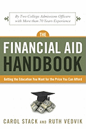 The Financial Aid Handbook: Getting the Education You Want for the Price You Can Afford