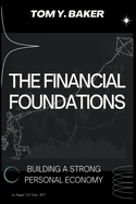 The Financial Foundations: Building a Strong Personal Economy