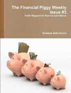 The Financial Piggy Weekly Issue #3
