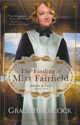 The Finding of Miss Fairfield - Hitchcock, Grace