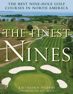 The Finest Nines: The Best Nine-Hole Golf Courses in North America
