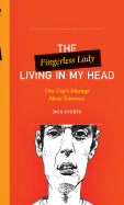 The Fingerless Lady Living in My Head: One Guy's Musings about Tolerance