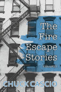 The Fire Escape Stories