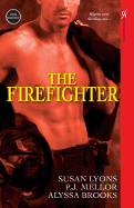 The Firefighter: WITH "Hot Down Under" AND "All Fired Up" AND "Fighting Fire"
