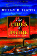 The Fires of Pride: A Novel of the Civil War