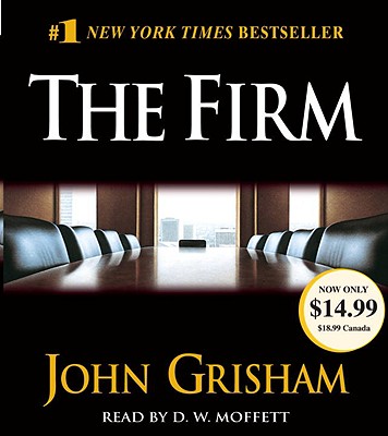 The Firm - Grisham, John, and Moffett, D W (Read by)