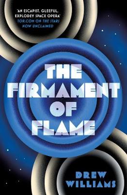 The Firmament of Flame - Williams, Drew