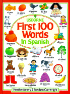 The First 100 Words in Spanish