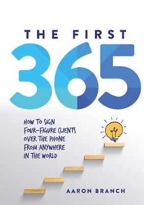 The First 365 - Branch, Aaron