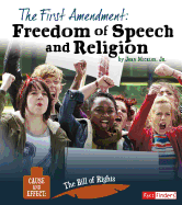 The First Amendment: Freedom of Speech and Religion