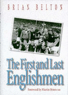 The First and Last Englishmen - Belton, Brian
