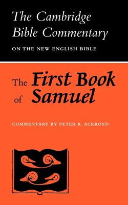 The First Book of Samuel - Ackroyd, P. R. (Editor)