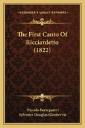 The First Canto of Ricciardetto (1822)