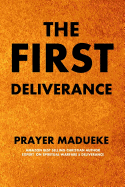 The First Deliverance