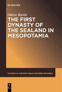 The First Dynasty of the Sealand in Mesopotamia