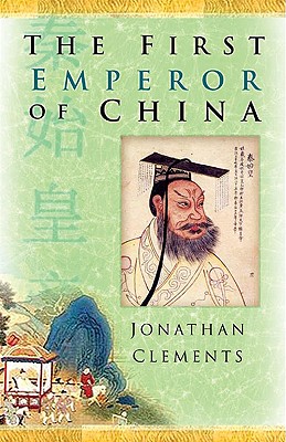 The First Emperor of China - Clements, Jonathan