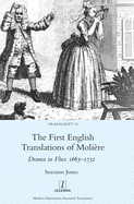 The First English Translations of Moli?re: Drama in Flux 1663-1732