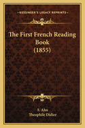 The First French Reading Book (1855)