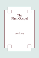 The First Gospel - Riley, Harold