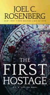 The First Hostage: A J. B. Collins Novel