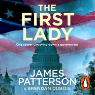 The First Lady: One secret can bring down a government